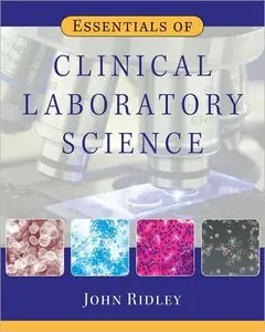 Essentials of Clinical Laboratory Science (repost)