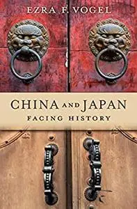 China and Japan: Facing History