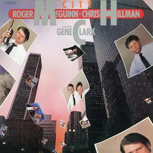 Roger McGuinn & Chris Hillman – City (1980) (24/44 Vinyl Rip)