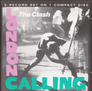The Clash - London Calling (1979) [Columbia COL 460114 2, 1986]
