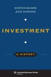 Investment: A History (Repost)