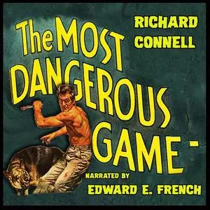 «The Most Dangerous Game» by Richard Connell
