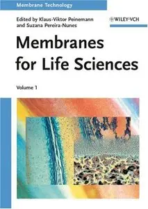 Membrane Technology: Volume 1: Membranes for Life Sciences (repost)