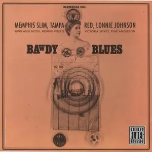 VA - Memphis Slim, Tampa Red, Lonnie Johnson - Bawdy Blues (1962)