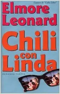 Elmore Leonard - Chili Con Linda