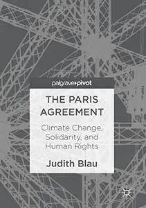 The Paris Agreement: Climate Change, Solidarity, and Human Rights