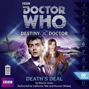 «Doctor Who - Destiny of the Doctor: Death's Deal» by Big Finish Productions