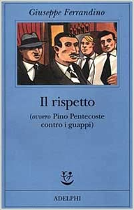 Il rispetto - Giuseppe Ferrandino