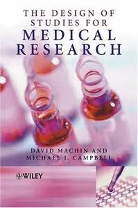 The Design of Studies for Medical Research by David Machin [Repost] 