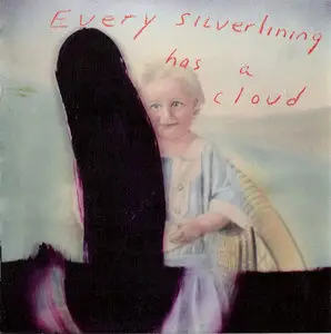 Julian Schnabel - Every Silver Lining Has A Cloud (1995) {Island} **[RE-UP]**