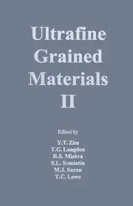 Ultrafine Grained Materials II