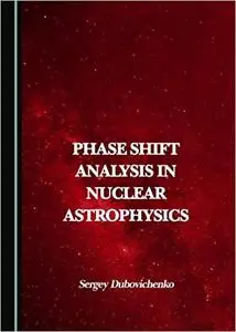 Phase Shift Analysis in Nuclear Astrophysics