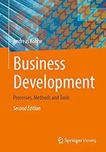 Business Development: Processes, Methods and Tools (2nd Edition)