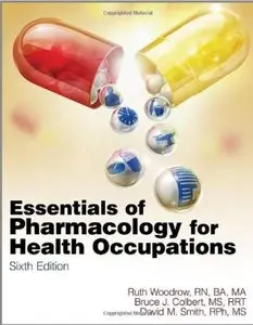 Essentials of Pharmacology for Health Occupations (repost)