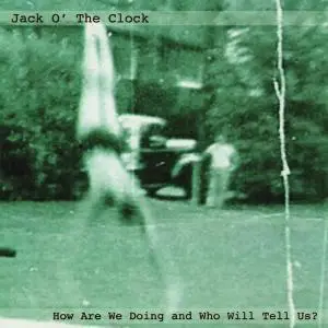 Jack O' The Clock - 6 Studio Albums (2008-2018) (Re-up)