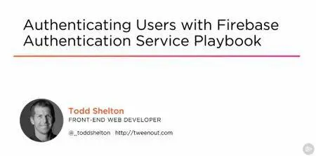 Authenticating Users with Firebase Authentication Service Playbook