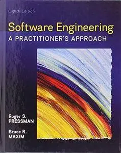 Software Engineering: A Practitioner's Approach (8th edition) (Repost)