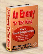 An Enemy To The King by Neilson Robert Stephens 