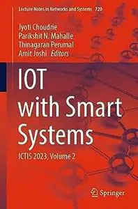 IOT with Smart Systems: ICTIS 2023, Volume 2