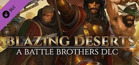 Battle Brothers Blazing Deserts (2020) Update v1.4.0.40