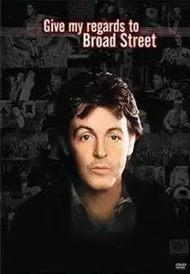 Give My Regards to Broad Street / Передайте привет Броуд-Стрит (1984)