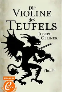 Joseph Gelinek - Die Violine des Teufels