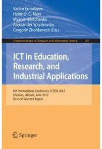 ICT in Education, Research, and Industrial Applications