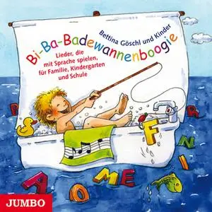 «Bi-Ba-Badewannenboogie» by Bettina Göschl