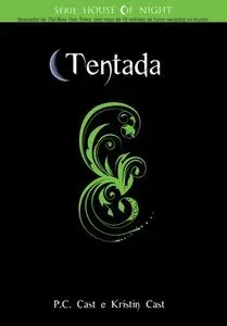 «Tentada» by P.C. Cast, kristin Cast