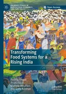 Transforming Food Systems for a Rising India (Repost)