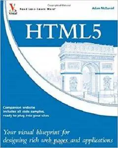 HTML5: Your visual blueprint for designing rich Web pages and applications [Repost]