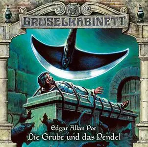 «Gruselkabinett - Folge 111: Die Grube und das Pendel» by Edgar Allan Poe