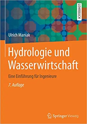 Hydrologie und Wasserwirtschaft: Eine Einführung für Ingenieure (Repost)