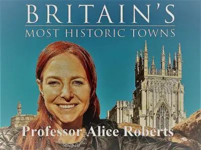 Ch.4 - Britains Most Historic Towns: Series 3 (2020)