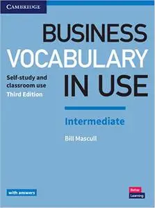 Business Vocabulary in Use: Intermediate Book with Answers and Enhanced ebook: Self-Study and Classroom Use