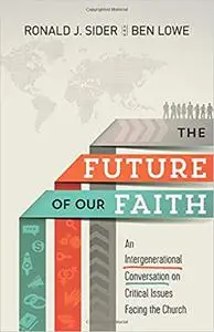 Future of Our Faith