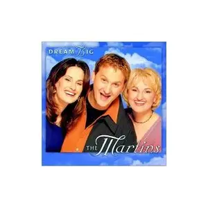 The Martins - Dream Big (1998)