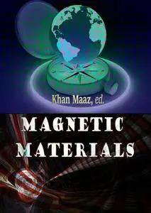 "Magnetic Materials" ed. by Khan Maaz