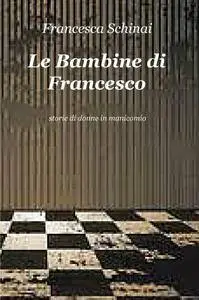 Le Bambine di Francesco