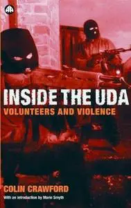 Inside the UDA: Volunteers and Violence