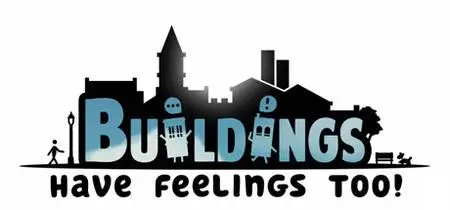 Buildings Have Feelings Too (2021)