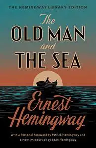 The Old Man and the Sea (Hemingway Library Edition)