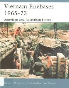 Vietnam Firebases 1965-73: American and Australian Forces