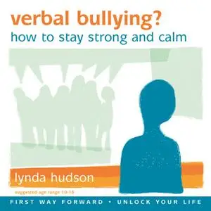 «Verbal Bullying?» by Lynda Hudson