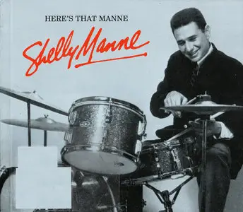 Shelly Manne & His Men - Here That's Manne: Septet & Quintet Sessions 1951-1958 (2009) 3CD Box Set