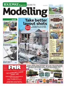 Railway Magazine Guide to Modelling – August 2017