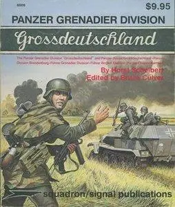 Panzer Grenadier Division Grossdeutschland (Squadron Signal 6009) (repost)