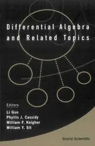 Differential Algebra & Related Topics (Repost)