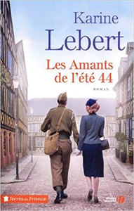 Les amants de l'été 44 - Karine Lebert