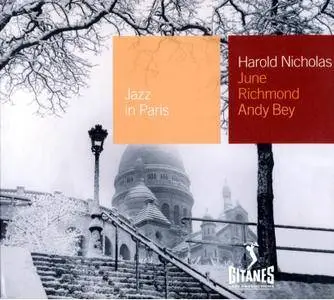 Harold Nicholas, June Richmond, Andy Bey - Jazz in Paris [Recorded 1957-1959] (2000)